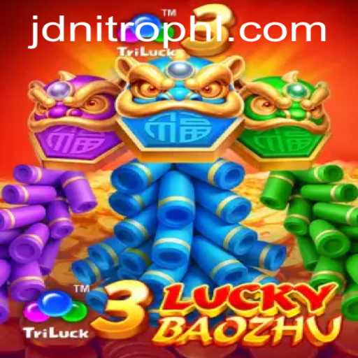3LuckyBaozhu: An Explosive Journey into a Thrilling Gaming Experience with JDNITRO
